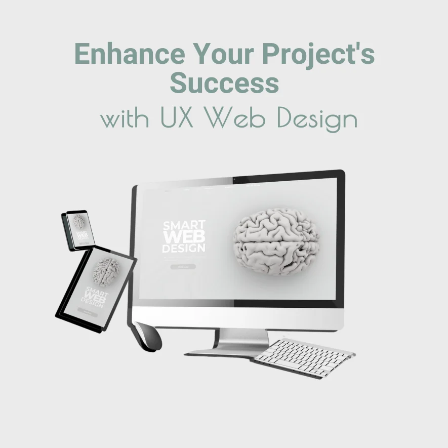 Enhance Your Project’s Success with UX Web Design