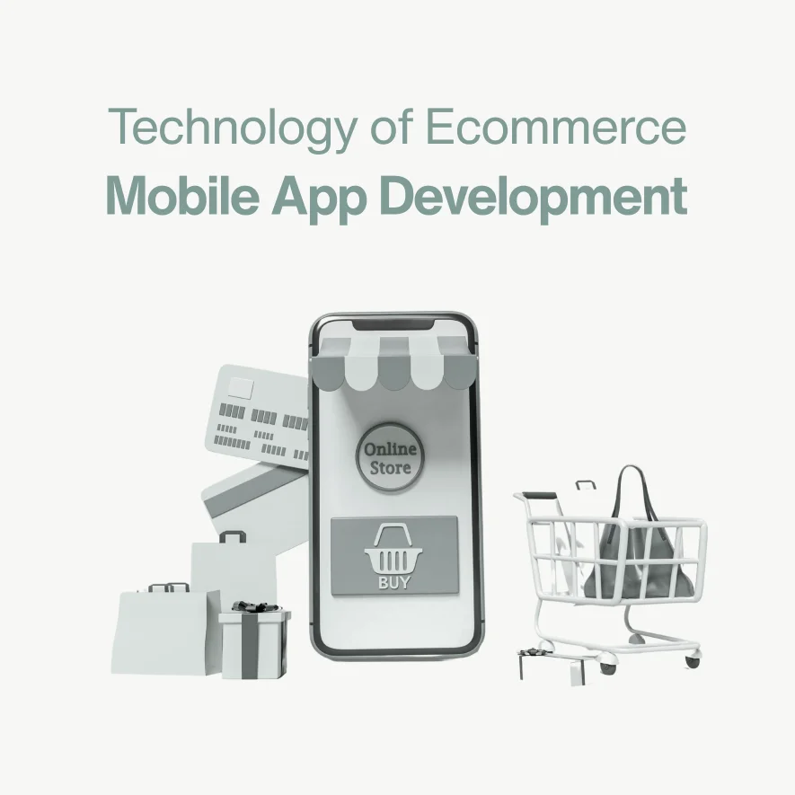 Trust The Technology of Ecommerce Mobile App Development and it’s Usability