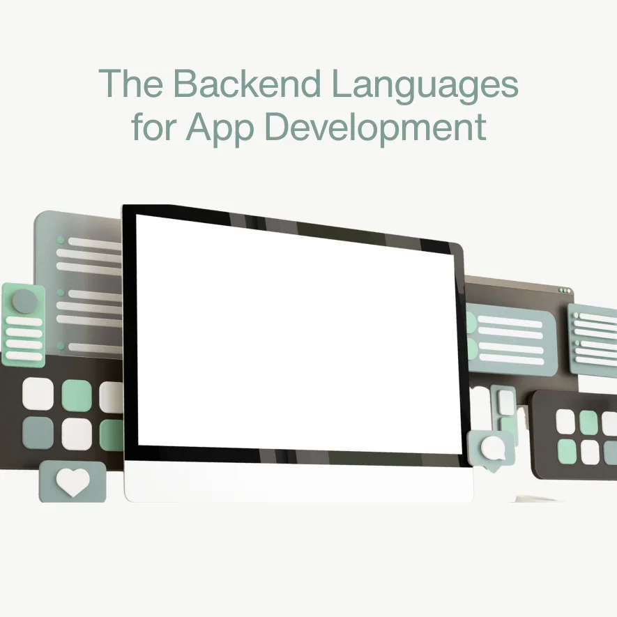 The Mysteries Behind the Backend Languages for App Development