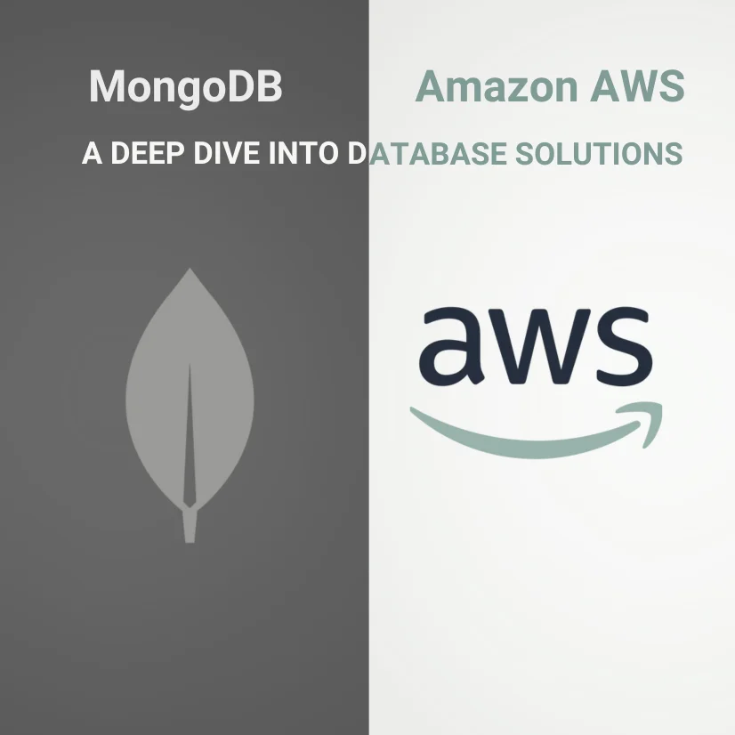 MongoDB vs Amazon AWS: A Deep Dive into Database Solutions