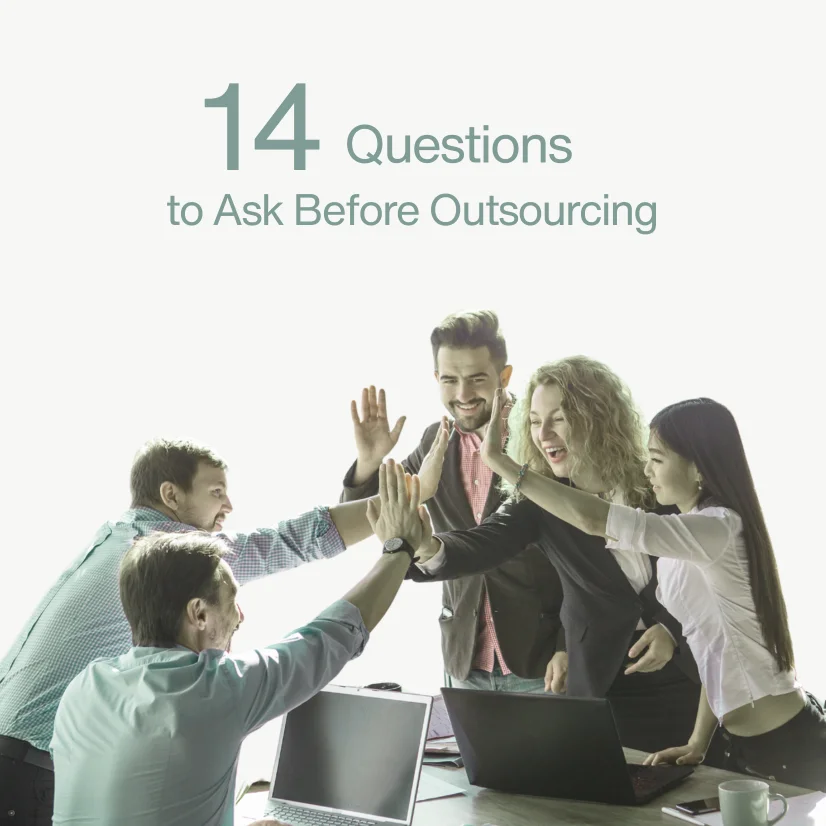 14 Most Important Outsourcing Questions [and Answers]