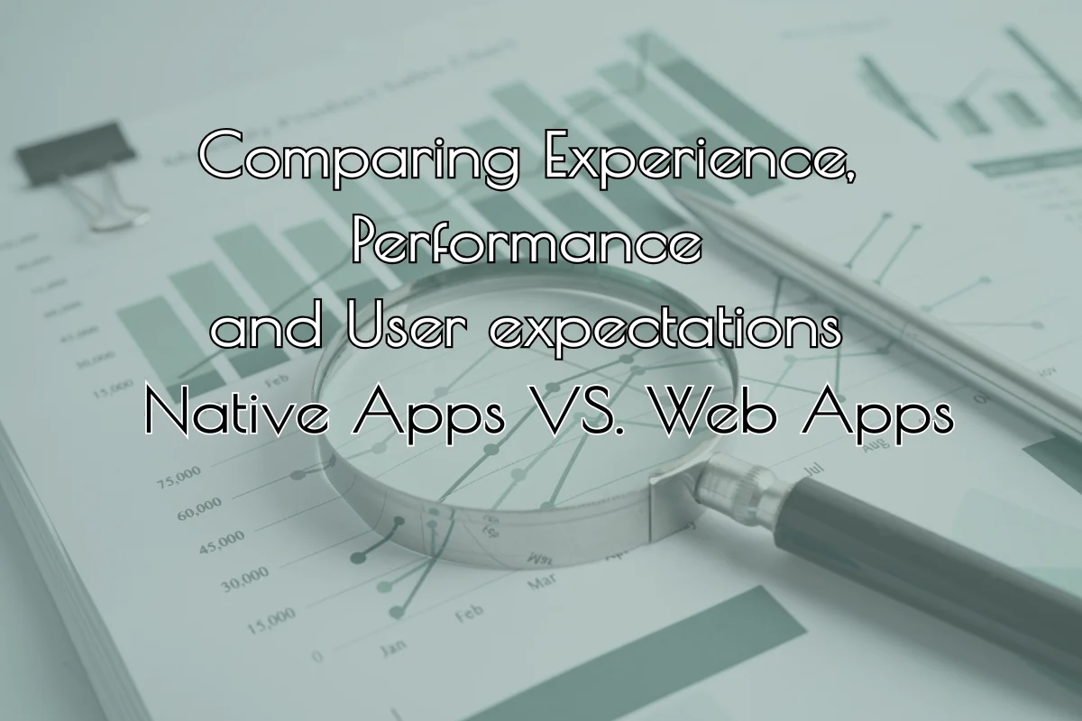 Progressive Web Apps vs. Native Apps