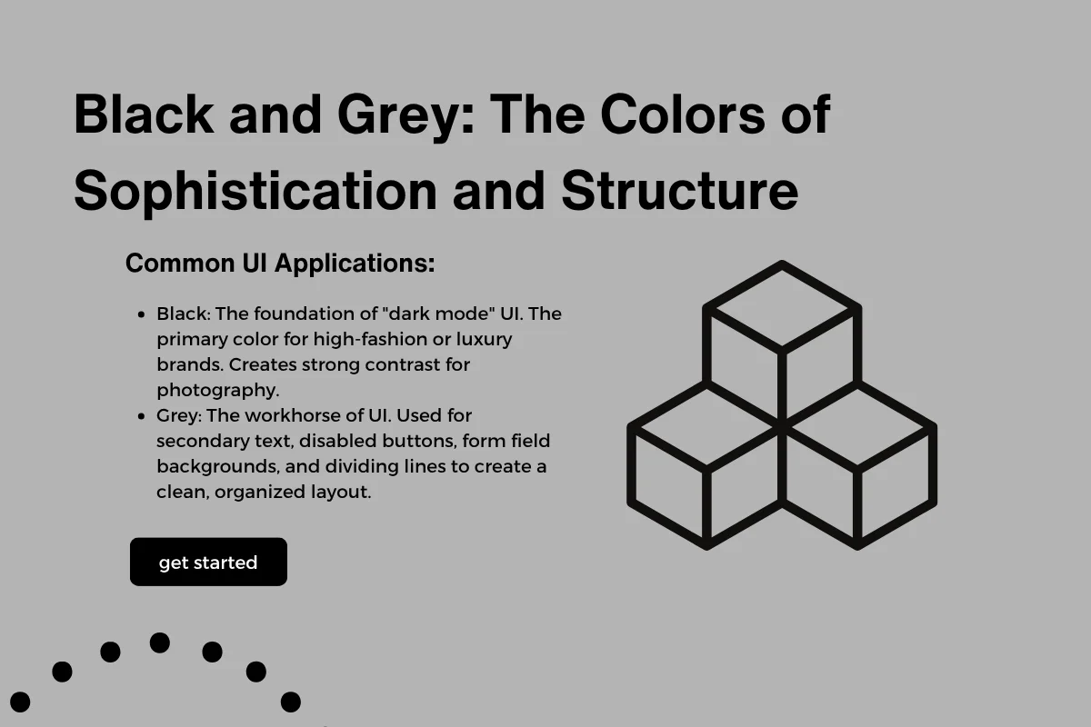 Black and Grey The Colors of Sophistication and Structure